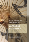 The Bloomsbury Handbook of Japanese Religions - eBook