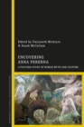 Uncovering Anna Perenna : A Focused Study of Roman Myth and Culture - eBook