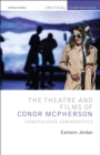 The Theatre and Films of Conor McPherson : Conspicuous Communities - Book