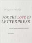 For the Love of Letterpress : A Printing Handbook for Instructors and Students - eBook