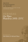 Hermias: On Plato Phaedrus 245E 257C - eBook