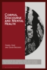 Corpus, Discourse and Mental Health - Book