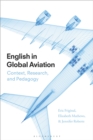 English in Global Aviation : Context, Research, and Pedagogy - Book