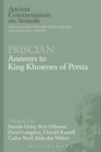 Priscian: Answers to King Khosroes of Persia - Book