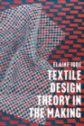 Textile Design Theory in the Making - eBook