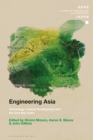 Engineering Asia : Technology, Colonial Development, and the Cold War Order - eBook