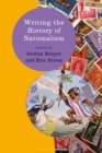 Writing the History of Nationalism - Book