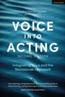 Voice into Acting : Integrating Voice and the Stanislavski Approach - Book