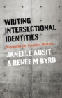 Writing Intersectional Identities : Keywords for Creative Writers - Book