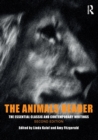 The Animals Reader : The Essential Classic and Contemporary Writings - Book