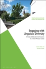 Engaging with Linguistic Diversity : A Study of Educational Inclusion in an Irish Primary School - Book