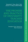 The Promise and Practice of University Teacher Education : Insights from Aotearoa New Zealand - Book