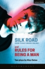 Silk Road (How to Buy Drugs Online) and Rules for Being a Man - eBook