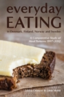 Everyday Eating in Denmark, Finland, Norway and Sweden : A Comparative Study of Meal Patterns 1997-2012 - eBook