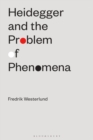 Heidegger and the Problem of Phenomena - eBook