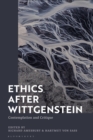 Ethics after Wittgenstein : Contemplation and Critique - Book