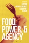 Food, Power, and Agency - Book