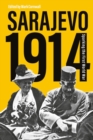 Sarajevo 1914 : Sparking the First World War - eBook
