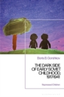 The Dark Side of Early Soviet Childhood, 1917-1941 : Repressed Children - Book