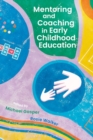 Mentoring and Coaching in Early Childhood Education - eBook