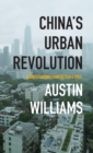China's Urban Revolution : Understanding Chinese Eco-Cities - Book