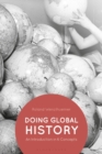 Doing Global History : An Introduction in 6 Concepts - eBook