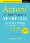 Actors' and Performers' Yearbook 2020 : Essential Contacts for Stage, Screen and Radio - Book