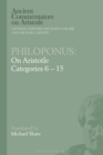 Philoponus: On Aristotle Categories 6-15 - Book