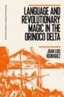 Language and Revolutionary Magic in the Orinoco Delta - eBook