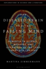 The Diseased Brain and the Failing Mind : Dementia in Science, Medicine and Literature of the Long Twentieth Century - Book