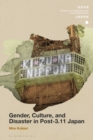 Gender, Culture, and Disaster in Post-3.11 Japan - eBook