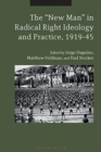 The "New Man" in Radical Right Ideology and Practice, 1919-45 - Book
