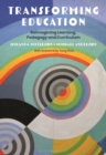 Transforming Education : Reimagining Learning, Pedagogy and Curriculum - eBook