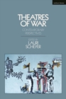 Theatres of War : Contemporary Perspectives - eBook