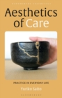 Aesthetics of Care : Practice in Everyday Life - eBook