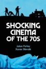 Shocking Cinema of the 70s - Book