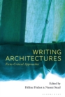 Writing Architectures : Ficto-Critical Approaches - Book