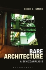 Bare Architecture : A Schizoanalysis - Book