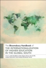 The Bloomsbury Handbook of the Internationalization of Higher Education in the Global South - eBook