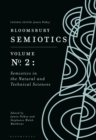 Bloomsbury Semiotics Volume 2: Semiotics in the Natural and Technical Sciences - eBook