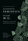Bloomsbury Semiotics Volume 3: Semiotics in the Arts and Social Sciences - eBook