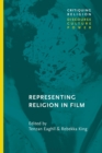 Representing Religion in Film - Book