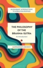 The Philosophy of the Brahma-sutra : An Introduction - eBook