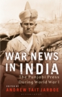 War News in India : The Punjabi Press During World War I - Book
