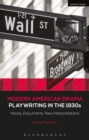 Modern American Drama: Playwriting in the 1930s : Voices, Documents, New Interpretations - eBook