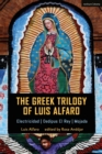 The Greek Trilogy of Luis Alfaro : Electricidad; Oedipus El Rey; Mojada - Book