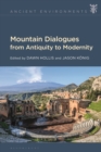 Mountain Dialogues from Antiquity to Modernity - Book