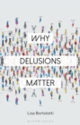 Why Delusions Matter - eBook