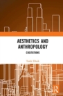 Aesthetics and Anthropology : Cogitations - Book