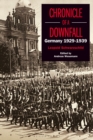 Chronicle of a Downfall : Germany 1929-1939 - Book